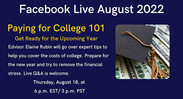 Facebook Live August 2022--Paying for College