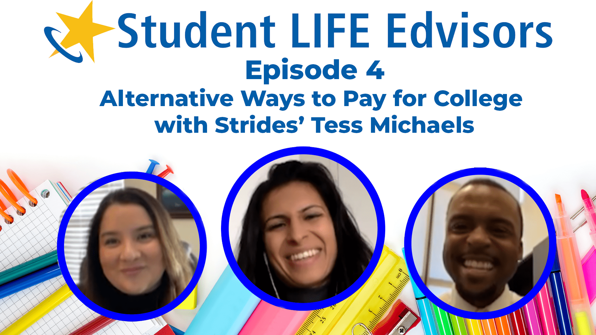 Episode 4- Alternative Ways to Pay for College with Stride's Tess Michaels